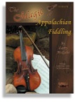 The Magic of Appalachian Fiddling