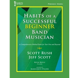 French Horn - Habits of a Successful Beginner Band Musician