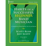 French Horn - Habits of a Successful Beginner Band Musician