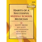 Habits of a Successful Middle School Musician - Oboe