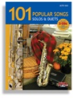 101 Popular Songs for Alto Sax - Solos & Duets