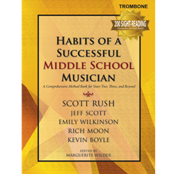 Trombone - Habits of a Successful Middle School Musician